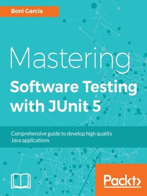 cover image of Mastering Software Testing with JUnit 5